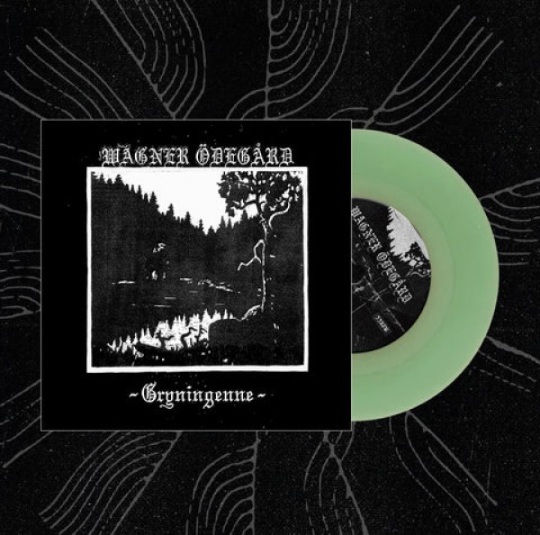 Wagner Odegard - Gryningenne 7"